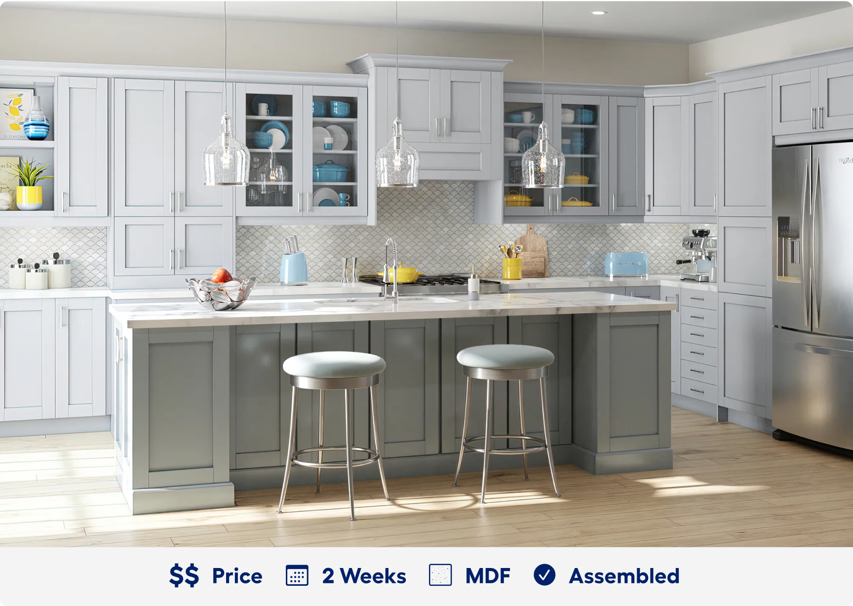 Charlesberg cabinets. 2 dollar sign price point. Ready in 2 weeks. Made of M D F. Assembled.
