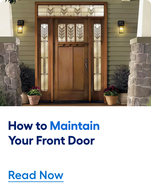 How to maintain your front door. Read now. 	