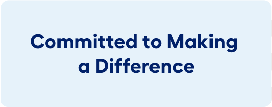 Learn how we’re committed to making a difference.