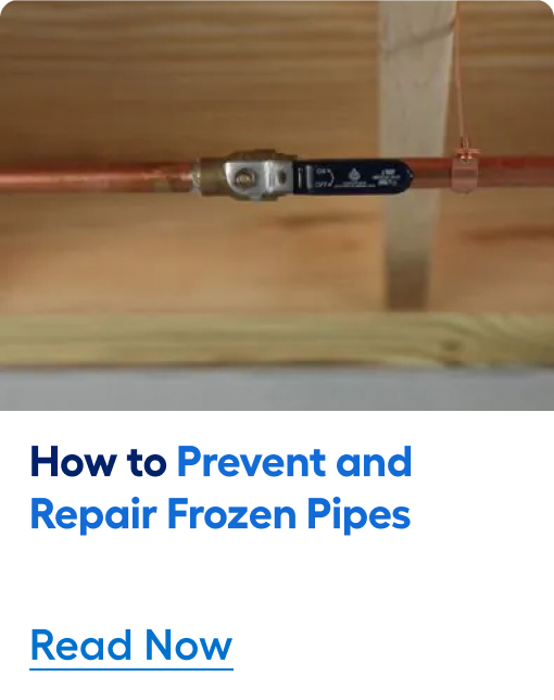 How to Prevent and Repair Frozen Pipes. Read Now.