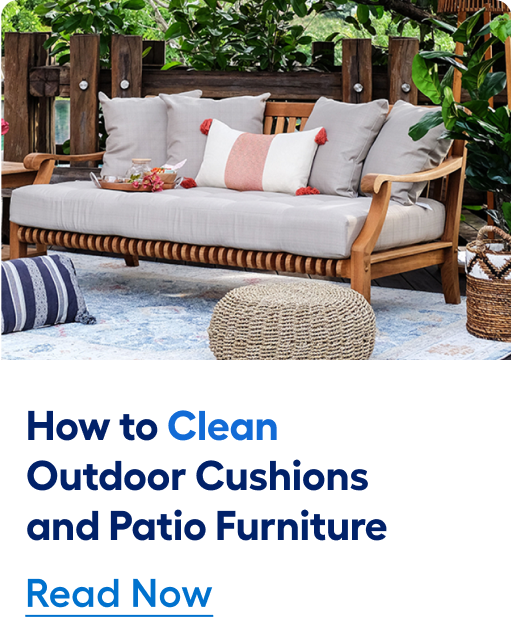 How to clean outdoor cushions and patio furniture. Read now. 